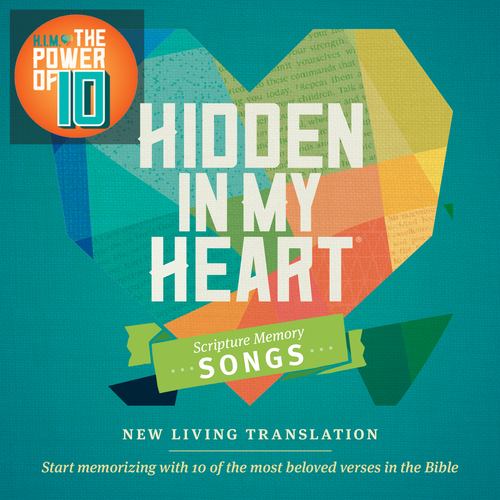 Hidden in My Heart Scripture Memory Songs NLT: The Power of 10 Cover Art Blurred Background