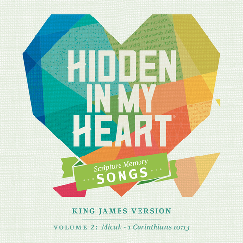 Hidden in My Heart Scripture Memory Songs KJV, Vol. 2 Cover Art Blurred Background