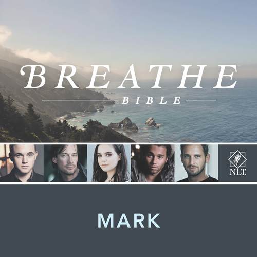 Breathe Bible: Mark NLT Cover Art Blurred Background