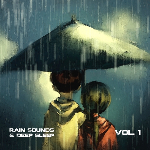 Rain Sounds and Deep Sleep, Vol. 1 Cover Art Blurred Background