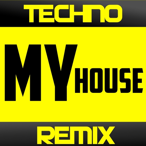 My House (Techno Remix) [Cover] Cover Art Blurred Background