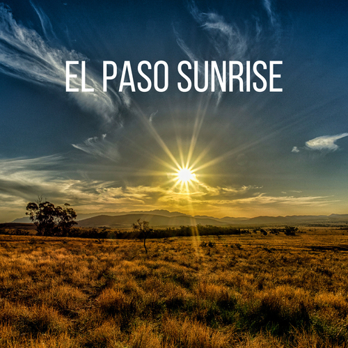 El Paso Sunrise Cover Art Blurred Background