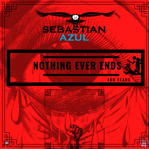 Nothing Ever Ends (400 Years) Cover Art Blurred Background