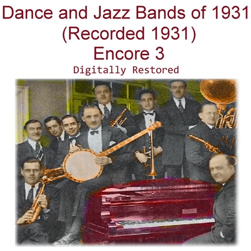 Dance and Jazz Bands of 1931 (Recorded 1931) [Encore 3] Cover Art Blurred Background
