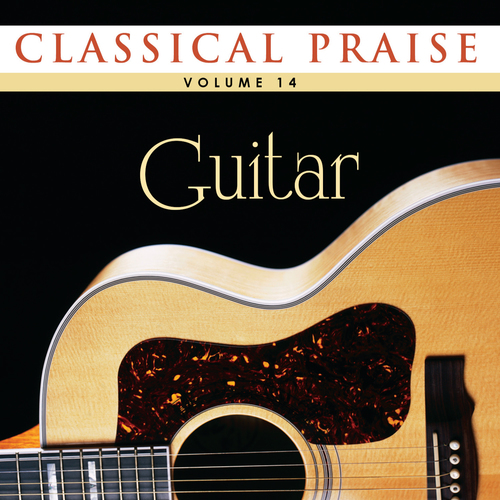 Classical Praise 14: Classical Guitar Cover Art Blurred Background