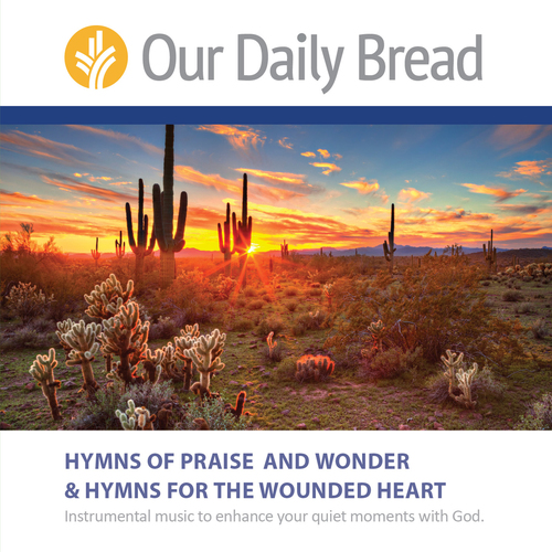 Our Daily Bread Hymns of Praise & Wonder and Hymns for the Wounded Heart Cover Art Blurred Background