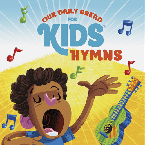 Our Daily Bread for Kids Hymns Cover Art Blurred Background