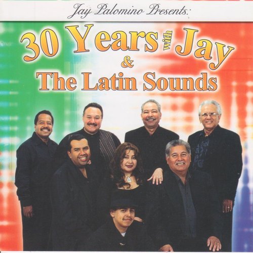 30 Years with Jay and the Latin Sounds Cover Art Blurred Background