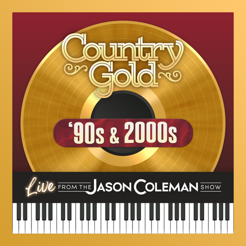 '90s & 2000s Country Gold (Live from The Jason Coleman Show) Cover Art Blurred Background