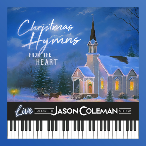 Christmas Hymns from the Heart (Live from The Jason Coleman Show) Cover Art Blurred Background