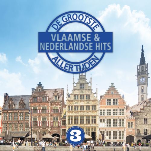 De Grootste Vlaamse En Nederlandse Hits Aller Tijden, Vol. 3 Cover Art Blurred Background