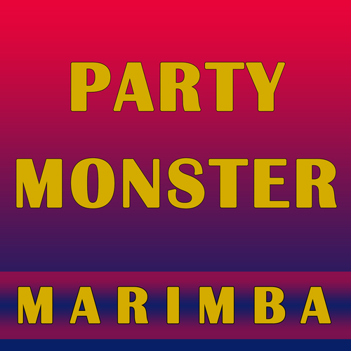 Party Monster (Marimba Remix) [Cover] Cover Art Blurred Background