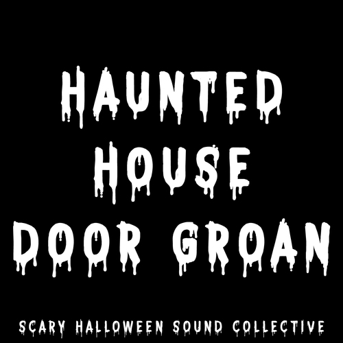 Haunted House Door Groan Cover Art Blurred Background