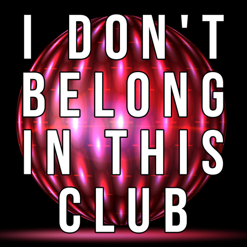I Don't Belong in This Club (Marimba Cover) Cover Art Blurred Background
