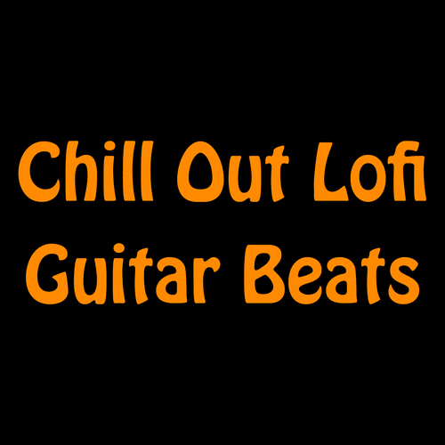 Chill Out Lofi Guitar Beats Cover Art Blurred Background