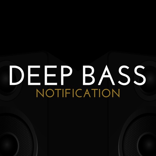 Deep Bass Notification Cover Art Blurred Background