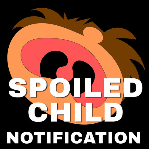 Spoiled Child (Notification) Cover Art Blurred Background