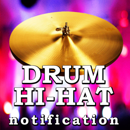 Drum Hi-Hat (Notification) Cover Art Blurred Background