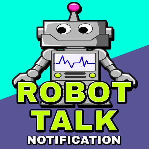 Robot Talk (Notification) Cover Art Blurred Background