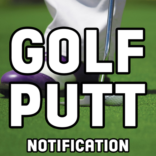 Golf Putt Notification Cover Art Blurred Background