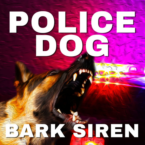 Police Dog Bark Siren Cover Art Blurred Background