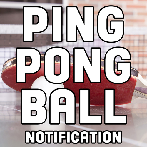 Ping Pong Ball Bounce Notification Cover Art Blurred Background