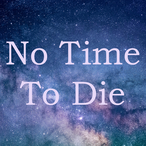 No Time to Die (Instrumental Cover Tuune) Cover Art Blurred Background
