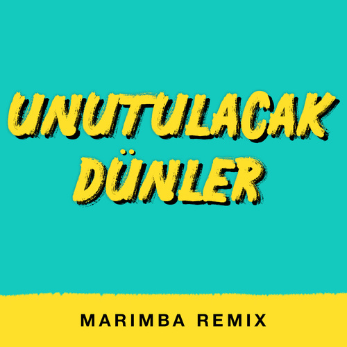 Unutulacak Dünler (Marimba Remix) [Cover] Cover Art Blurred Background