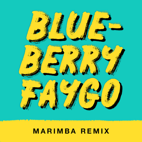 Blueberry Faygo (Marimba Remix) [Cover] Cover Art Blurred Background