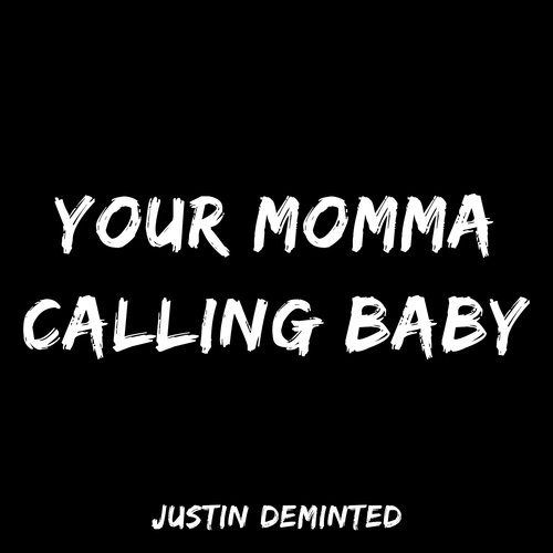 Your Momma Calling Baby Cover Art Blurred Background