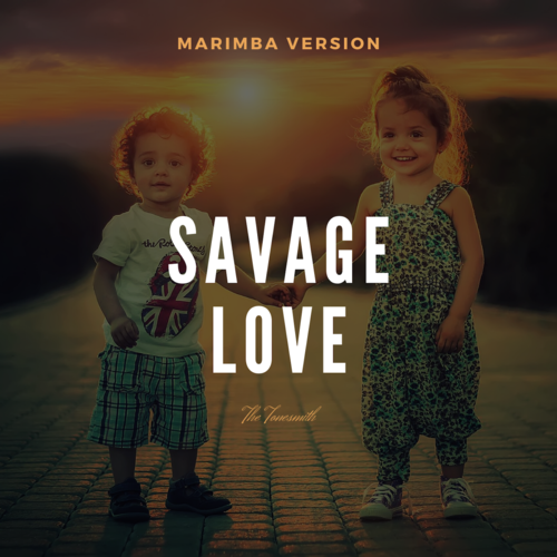 Savage Love (Marimba Version) [Cover] Cover Art Blurred Background