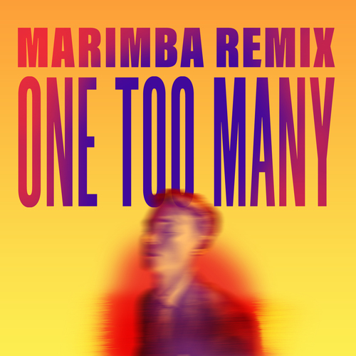One Too Many (Marimba Remix) [Cover] Cover Art Blurred Background