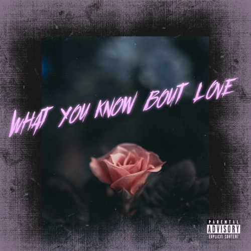 What You Know Bout Love (Cover) Cover Art Blurred Background