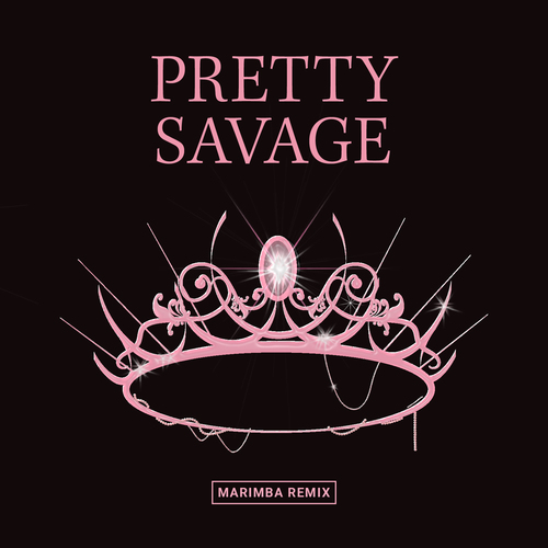 Pretty Savage (Marimba Remix) [Cover] Cover Art Blurred Background