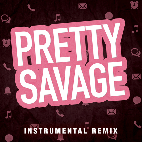 Pretty Savage (Instrumental Remix) [Cover] Cover Art Blurred Background