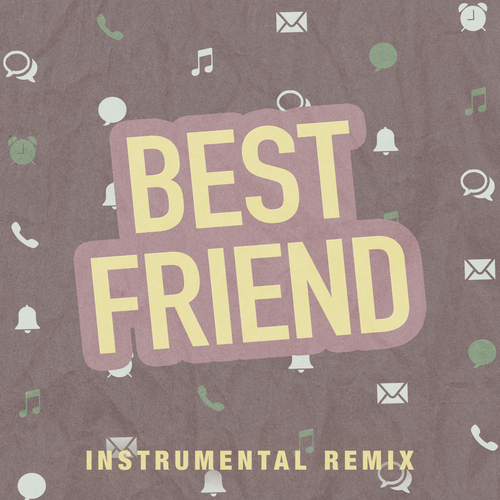 Best Friend (Instrumental Remix) [Cover] Cover Art Blurred Background