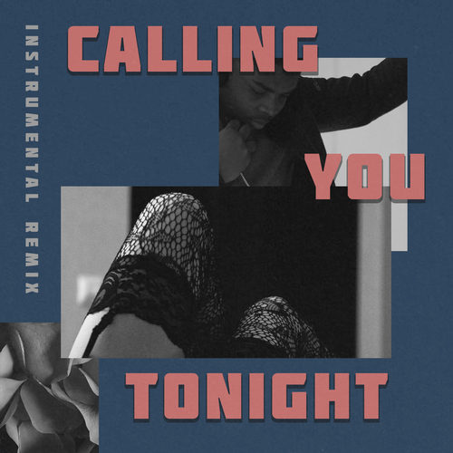 Calling You Tonight (Instrumental Remix) Cover Art Blurred Background