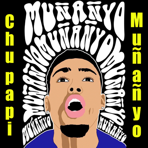 Chupapi Muñañyo Cover Art Blurred Background