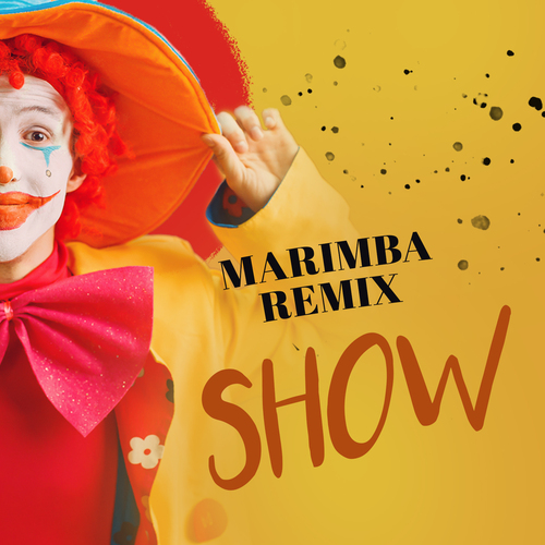SHOW (Marimba Remix) [Cover] Cover Art Blurred Background