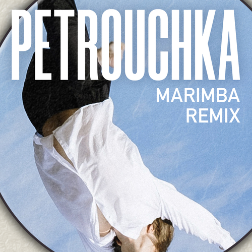 Petrouchka (Marimba Remix) [Cover] Cover Art Blurred Background