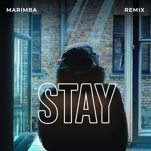 Stay (Marimba Remix) [Cover] Cover Art Blurred Background