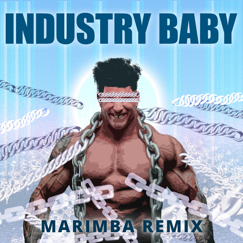 INDUSTRY BABY (Marimba Remix) [Cover] Cover Art Blurred Background
