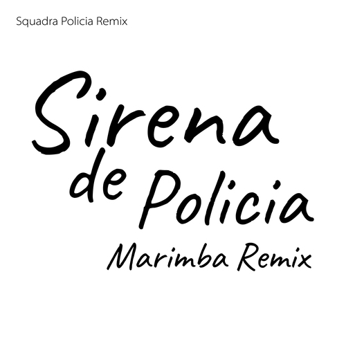 Sirena de Policia (Marimba Remix) Cover Art Blurred Background
