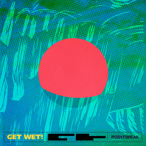 Get Wet! Cover Art Blurred Background