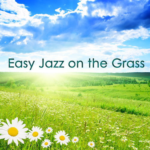 Easy Jazz on the Grass Cover Art Blurred Background