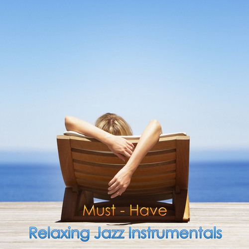 Must-Have Relaxing Jazz Instrumentals Cover Art Blurred Background