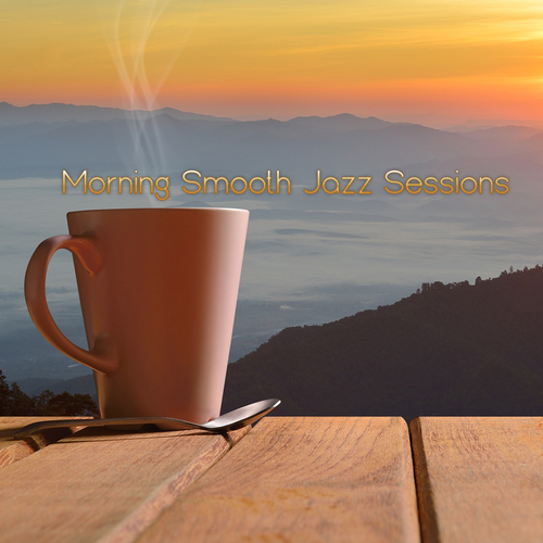 Morning Smooth Jazz Sessions Cover Art Blurred Background