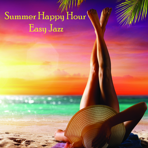 Summer Happy Hour Easy Jazz Cover Art Blurred Background