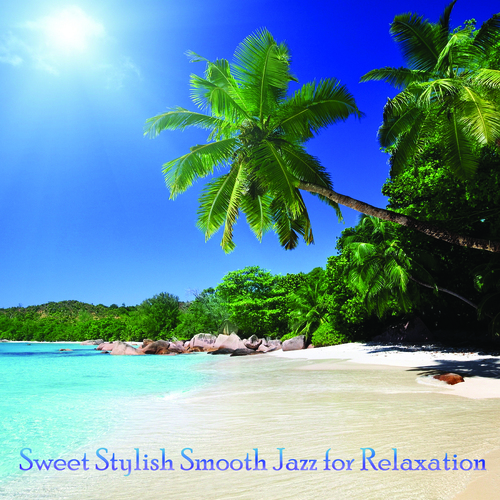 Sweet Stylish Smooth Jazz for Relaxation Cover Art Blurred Background