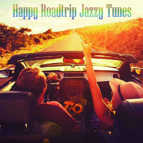 Happy Roadtrip Jazzy Tunes Cover Art Blurred Background